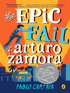 Cover image for The Epic Fail of Arturo Zamora